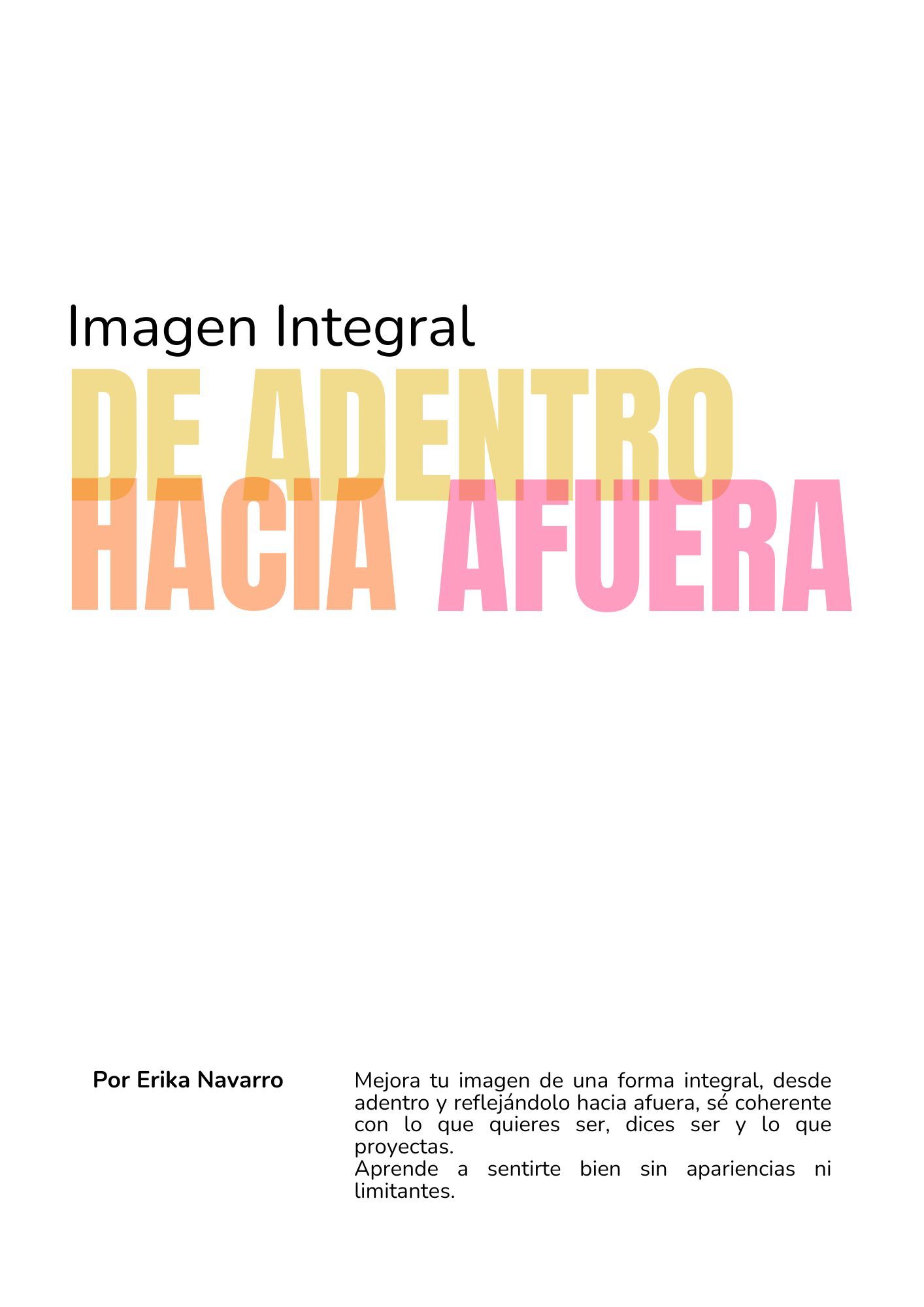 IMAGEN INTEGRAL: De Adentro Hacia Afuera