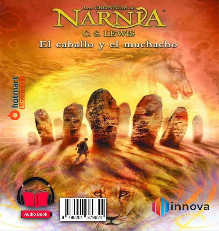 Las Crónicas de Narnia - El caballo y el muchacho
