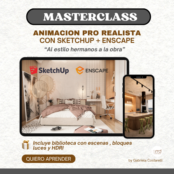 Masterclass Animación Pro con Sketchup + Enscape