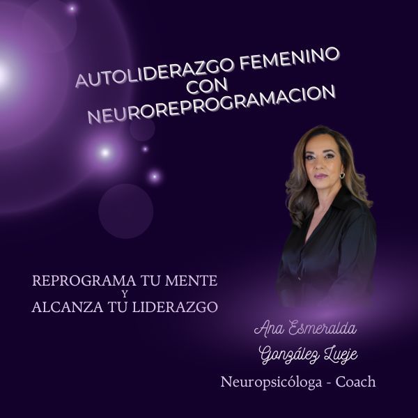 Autoliderazgo Femenino con Neuroreprogramación