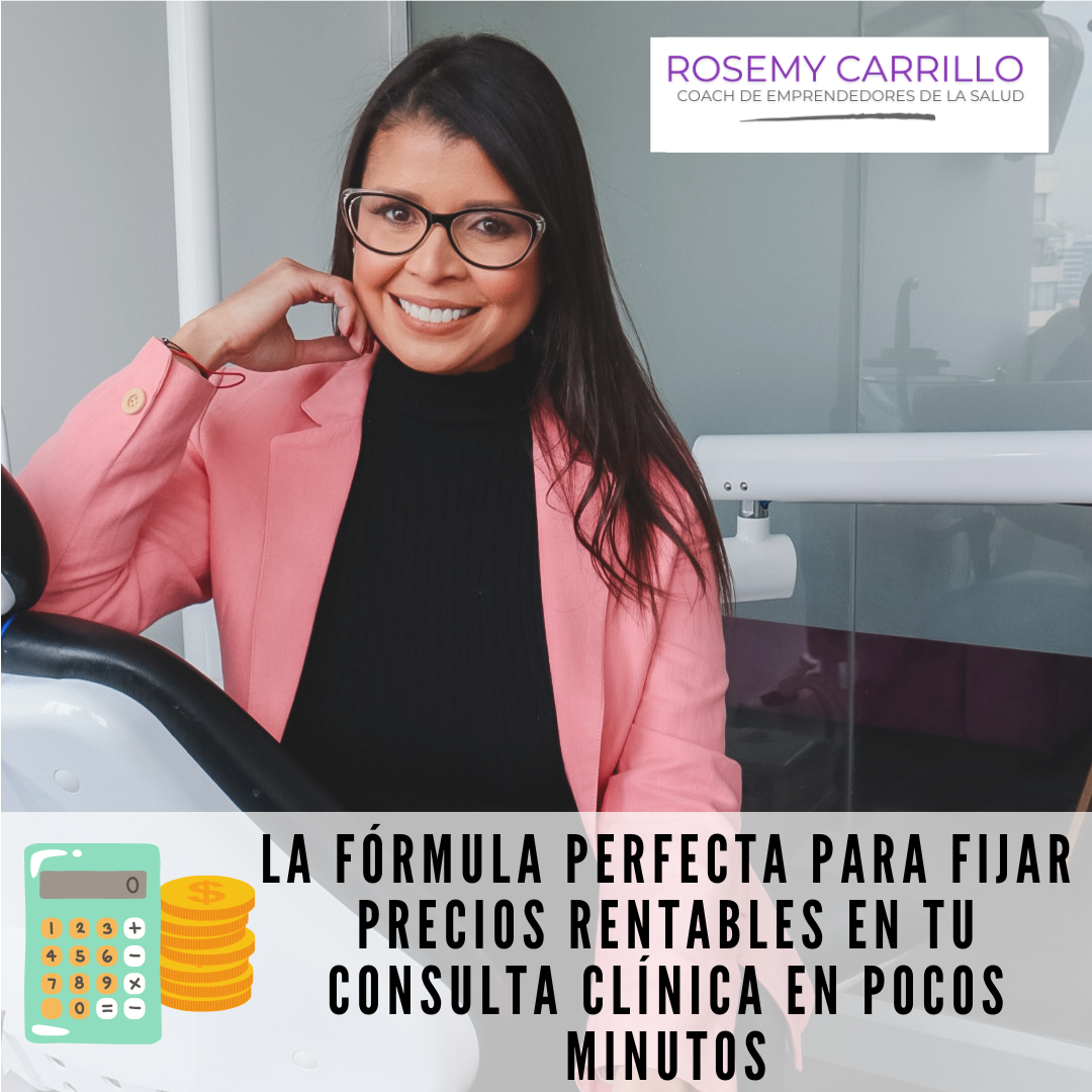 La Fórmula Perfecta para fijar precios rentables en tu consulta clínica en pocos minutos