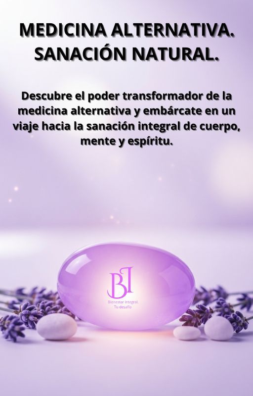 MEDICINA ALTERNATIVA. SANACIÓN NATURAL.