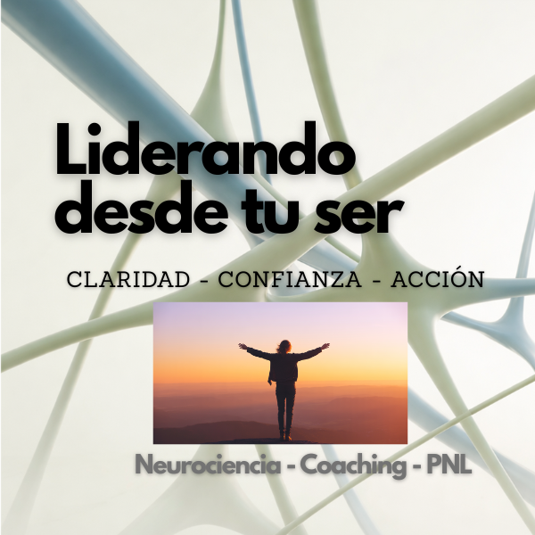 Liderando Desde Tu SER - Coaching | PNL