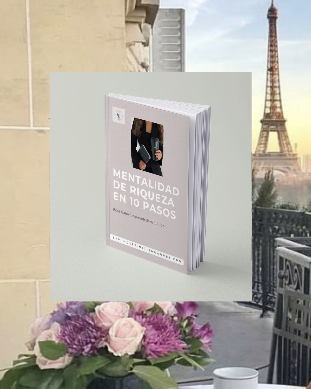 10 pasos para Mentalidad de Riqueza: Boss Babe Emprendedora Edition