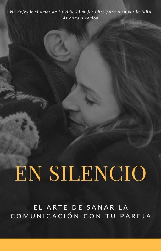 En Silencio, el arte de sanar la comunicación con tu pareja