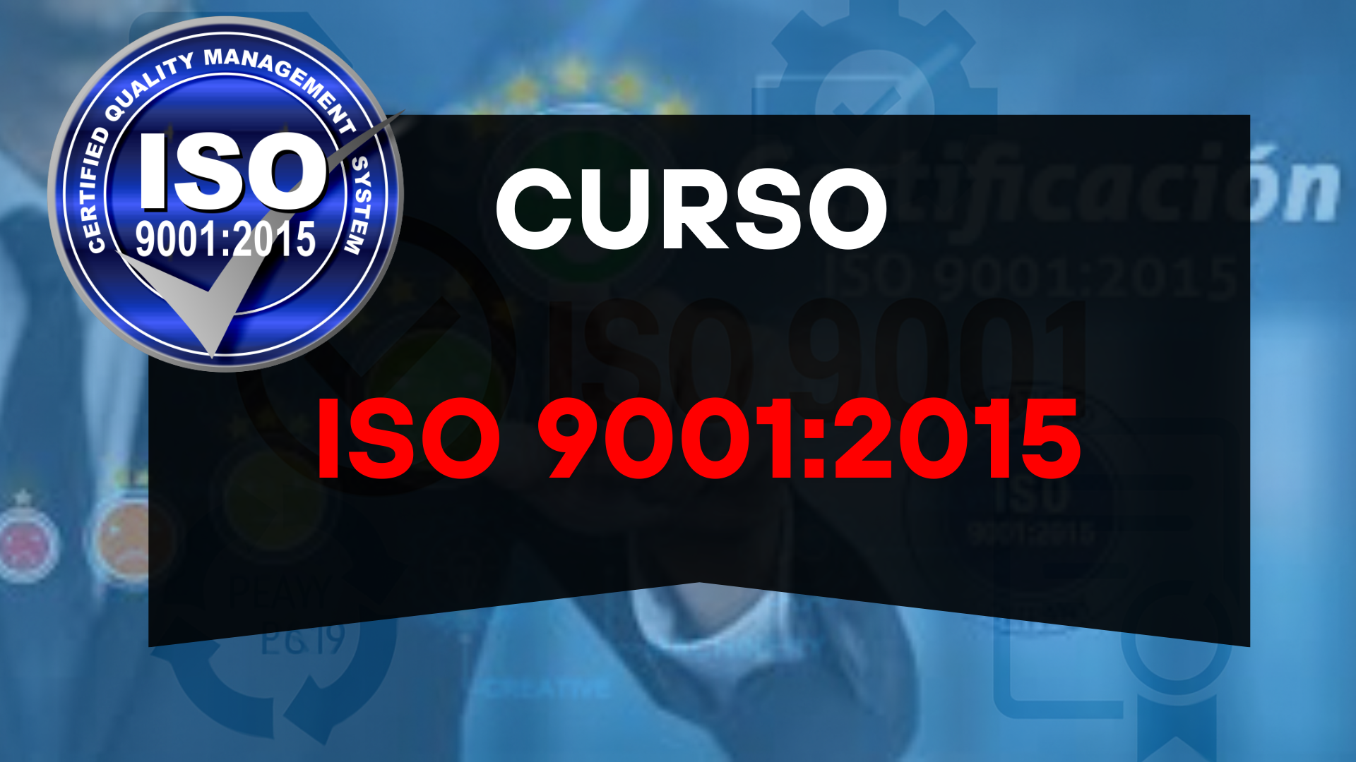 CURSO DE ISO 9001:2015
