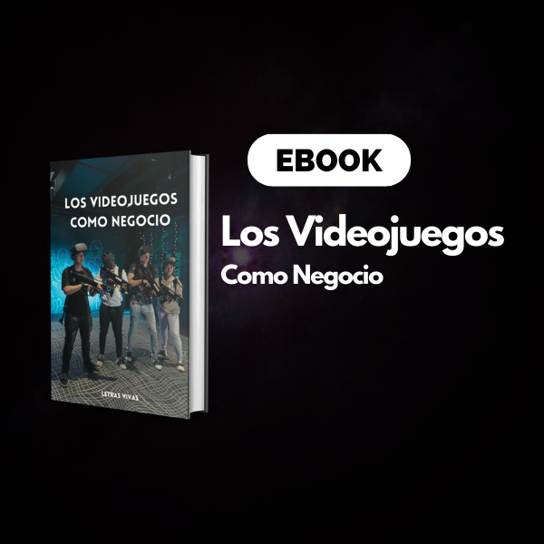 Videojuegos Como Negocio - Ebook