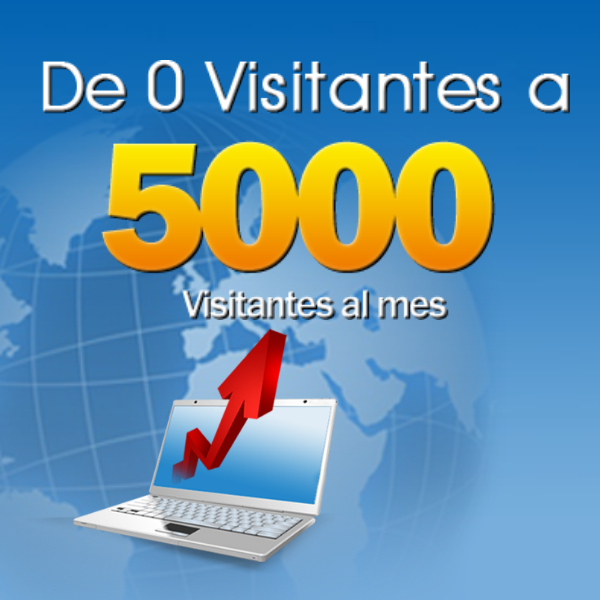 De 0 a 5000 Visitantes al Mes