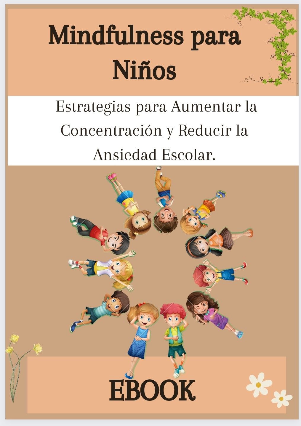 Mindfulness para niños estrategias para aumentar la concentración y reduir la ansiedad escolar.