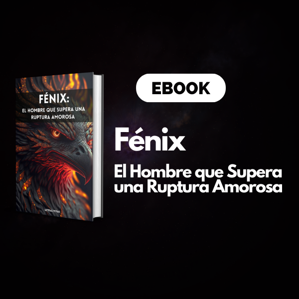 El Hombre que Supera una Ruptura - Ebook