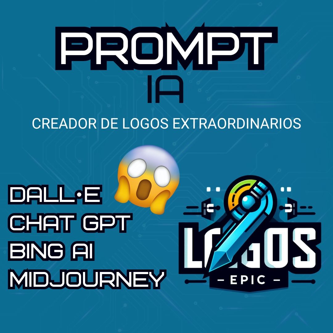 PROMPT PARA CREAR LOGOS ÉPICOS CON INTELIGENCIA ARTIFICIAL