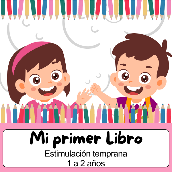 Hijos Brillantes: Estimulación Temprana para Niños de 1 a 2 Años