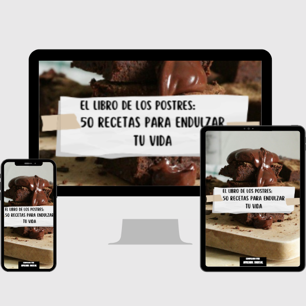 El Libro de los Postres: 50 Recetas para Endulzar tu Vida
