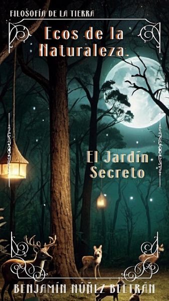 Ecos de la Naturaleza: El Jardín Secreto