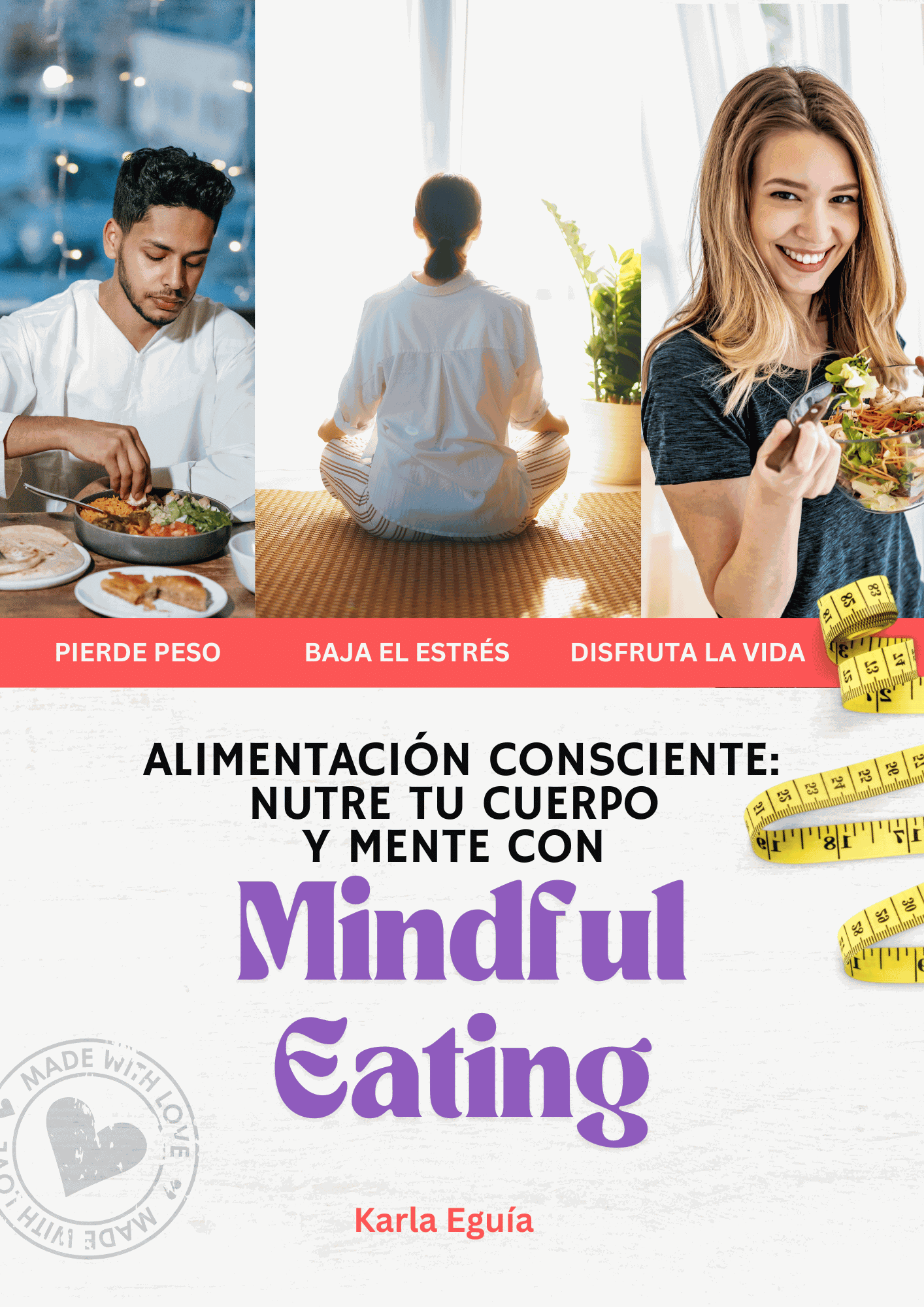 Alimentación Consciente: Nutre Tu Cuerpo y Mente con Mindful Eating