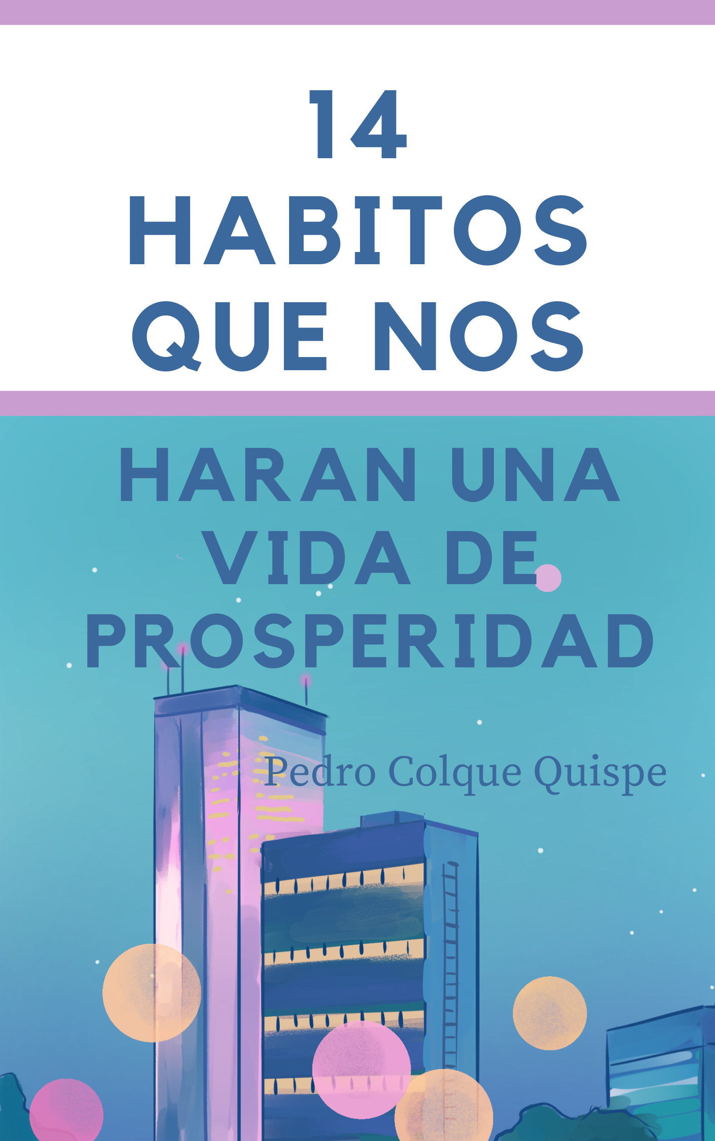 14 HABITOS QUE NO HARAN UNA VIDA DE PROSPERIDAD
