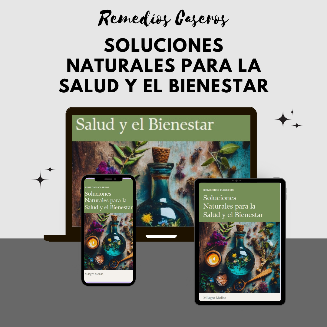 Remedios Caseros - Soluciones Naturales para la Salud y el Bienestar