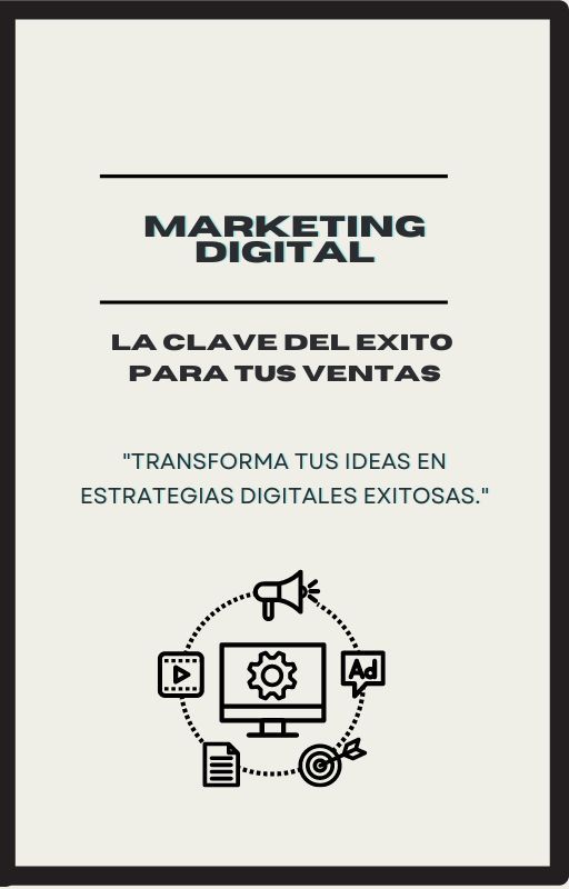 Marketing digital: La clave del Exito