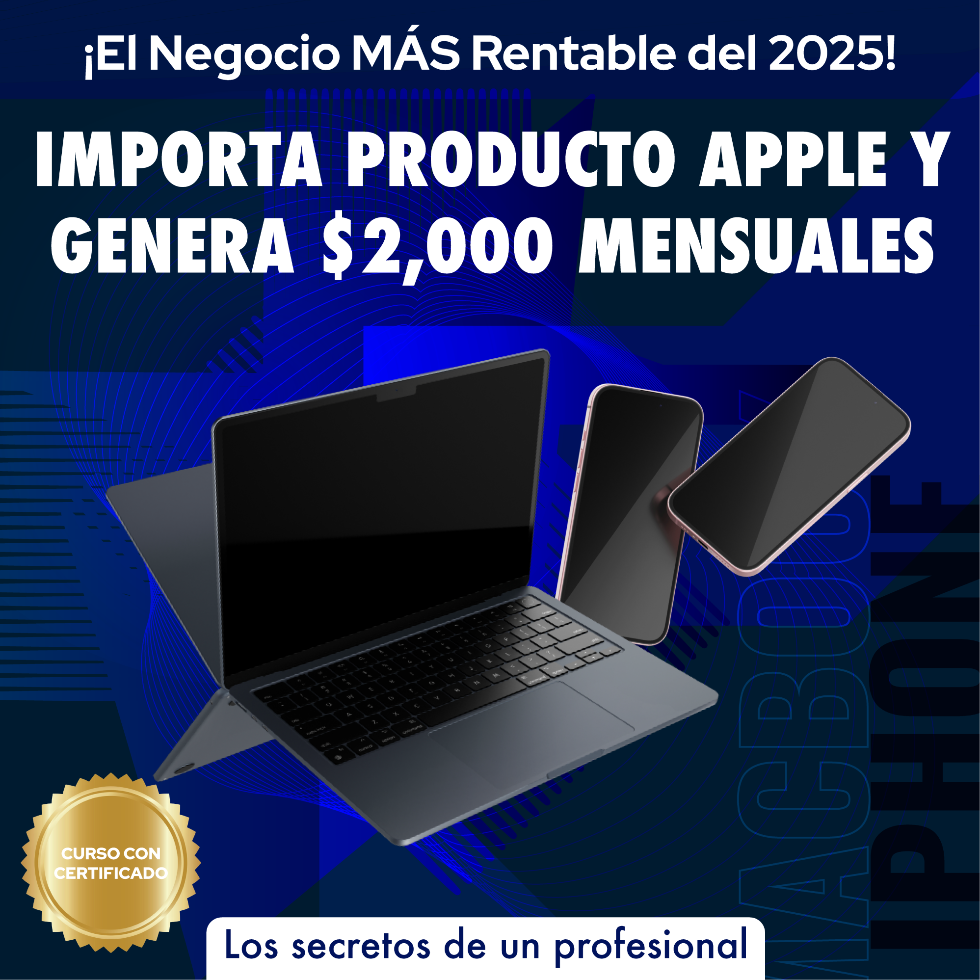 Importa productos Apple y obtén hasta $2,000 de Ganancia este 2025 | Secretos de un profesional