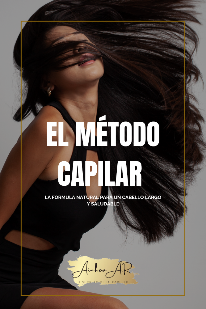 El método capilar. La forma natural para un cabello largo y saludable.