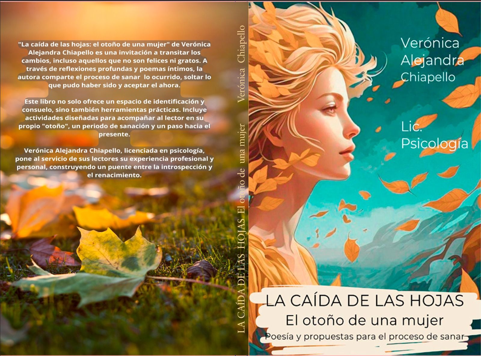 La caida de las hojas: el otoño de una mujer. Poesía y propuestas para el proceso de sanar