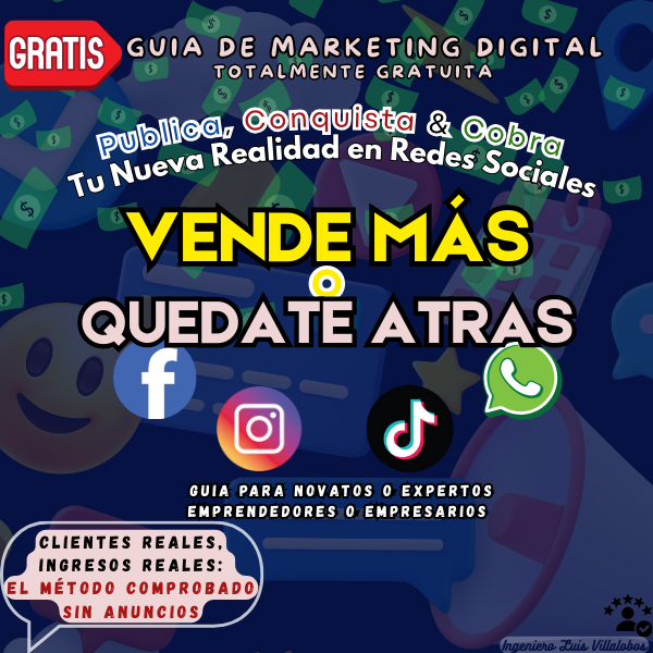 Método Comprobado Sin Anuncios; Del Like al Pago. Guía PASO A PASO para AUMENTAR TUS VENTAS online